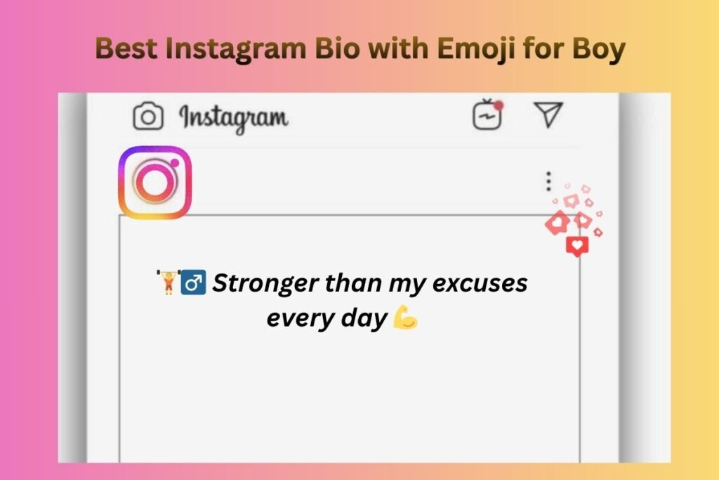 Best Instagram Bio with Emoji for Boy: