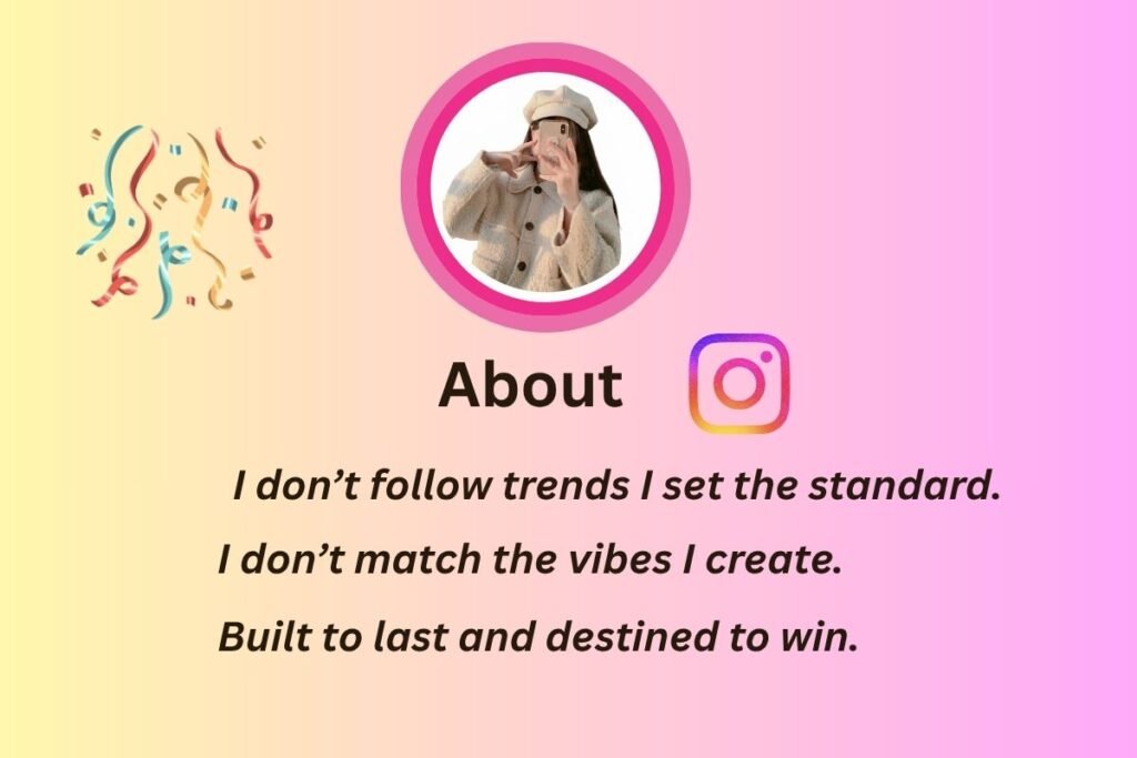Bio for Instagram for Girls Attitude