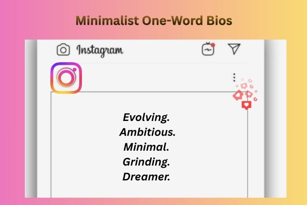 Minimalist One-Word Bios