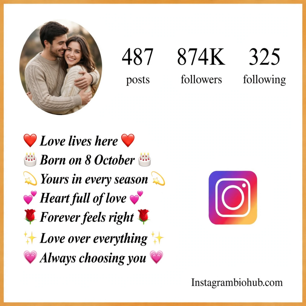 Short Romantic Bio for Instagram
