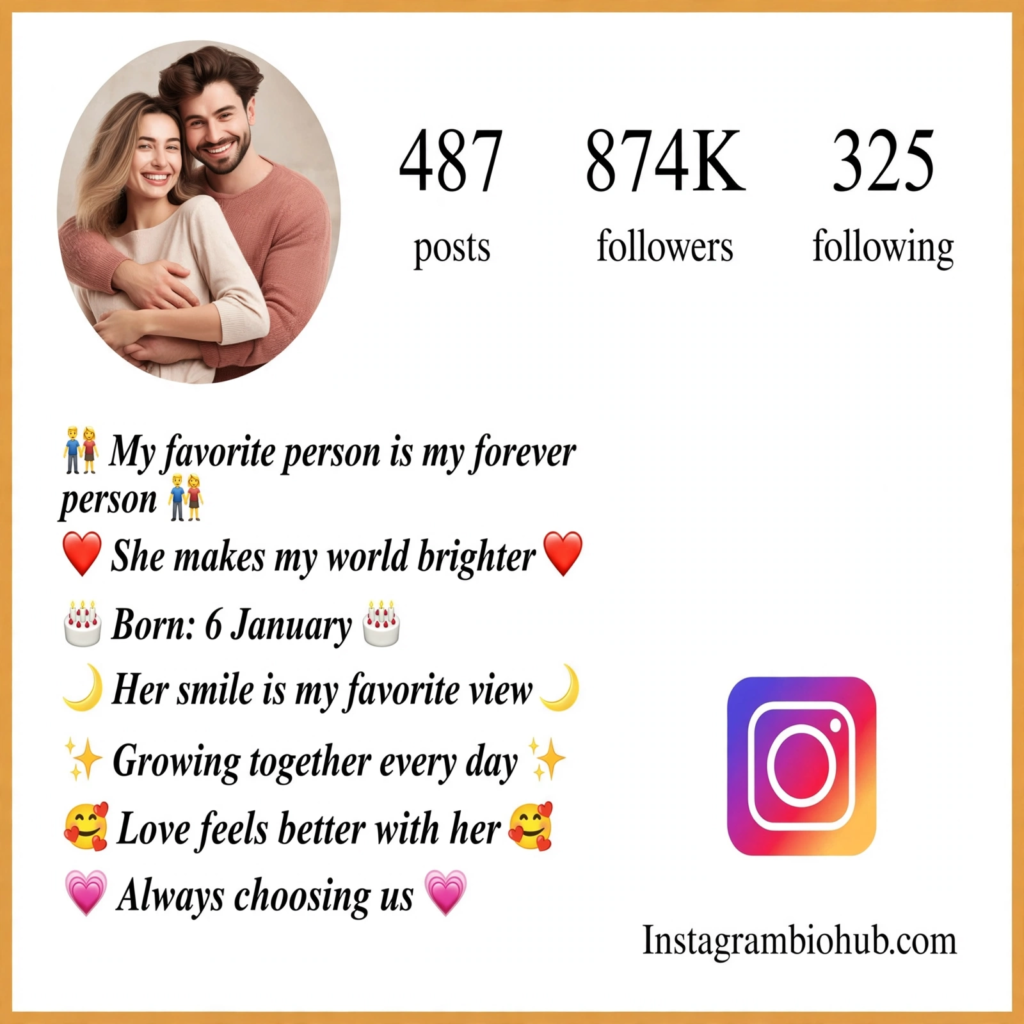 Romantic Bio for GF and BF