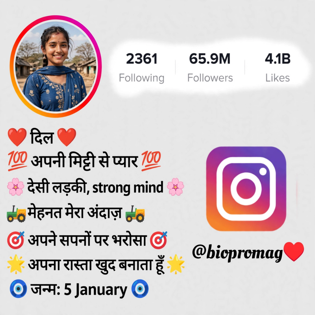 Desi Bio for Instagram for Girls