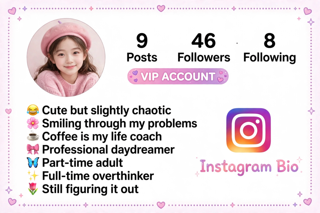 Cute Funny Bio for Instagram