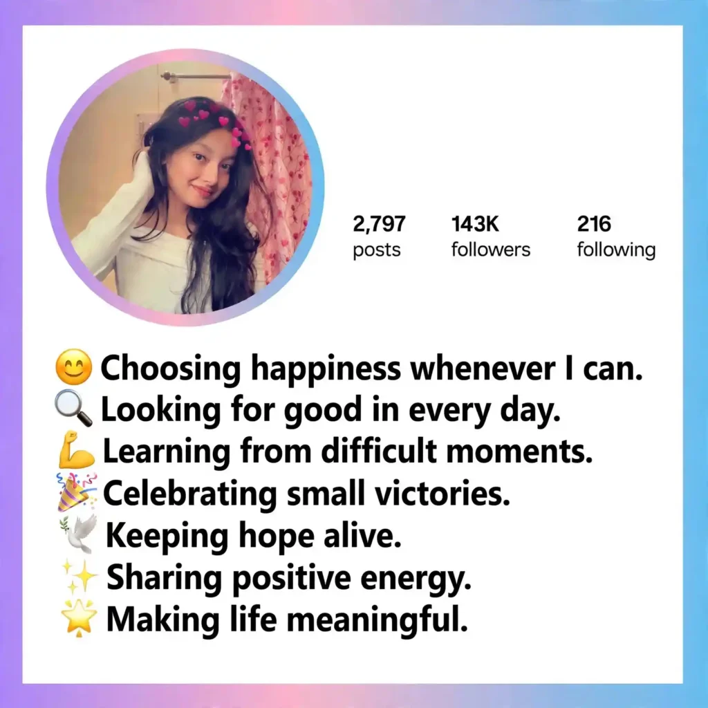 Positive Simple Bio for Instagram