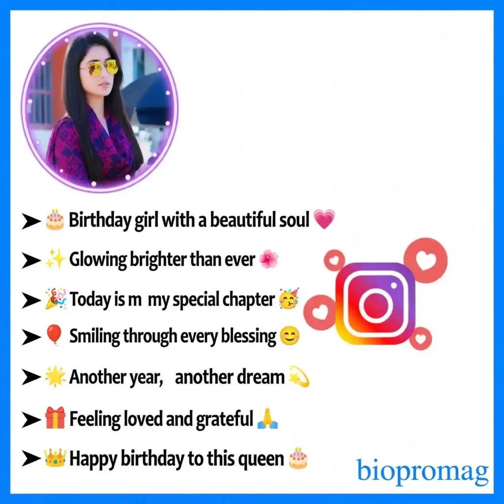 Birthday Bio for Instagram for Girls