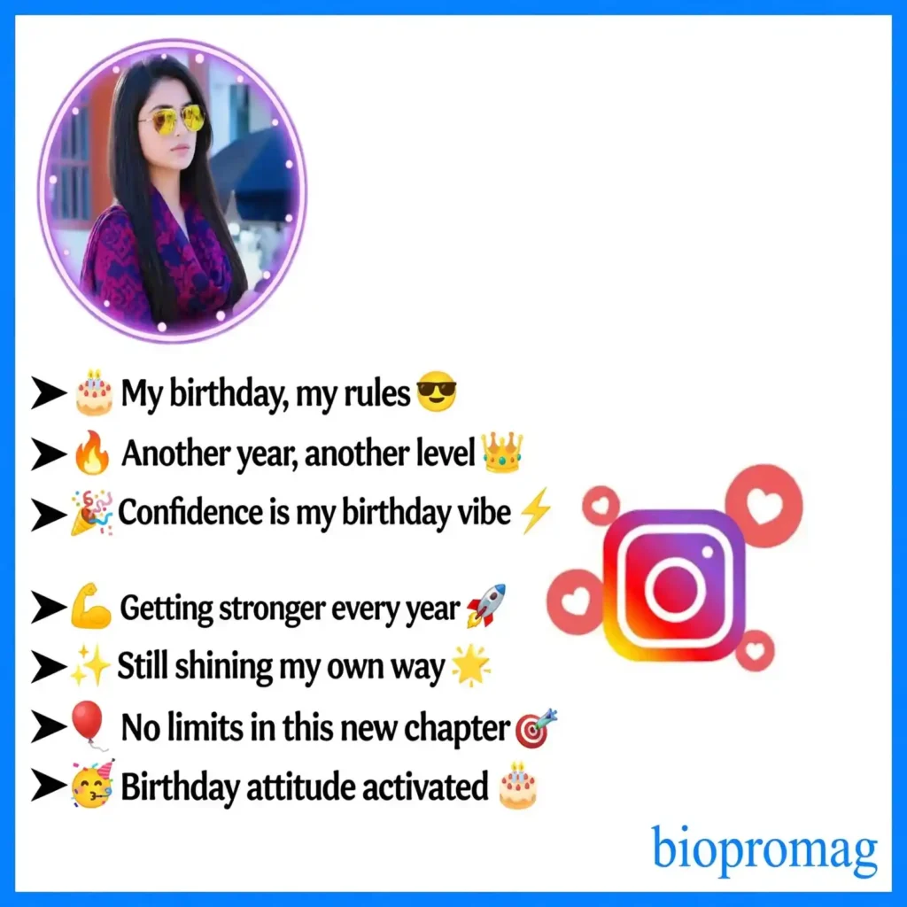 Birthday Attitude Bio for Instagram